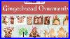 5_Must_See_Unique_Gingerbread_Ornaments_For_Christmas_In_July_Dollar_Tree_Blocks_U0026_More_01_tow