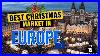 European_Christmas_Markets_2022_Your_Guide_To_The_Best_Places_To_Visit_01_dm