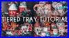How_To_Decorate_A_Tiered_Tray_Christmas_Kitchen_Decor_Ideas_01_uva