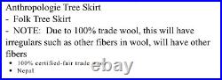 NWT Anthropologie Folk Wool Tree Skirt-$198